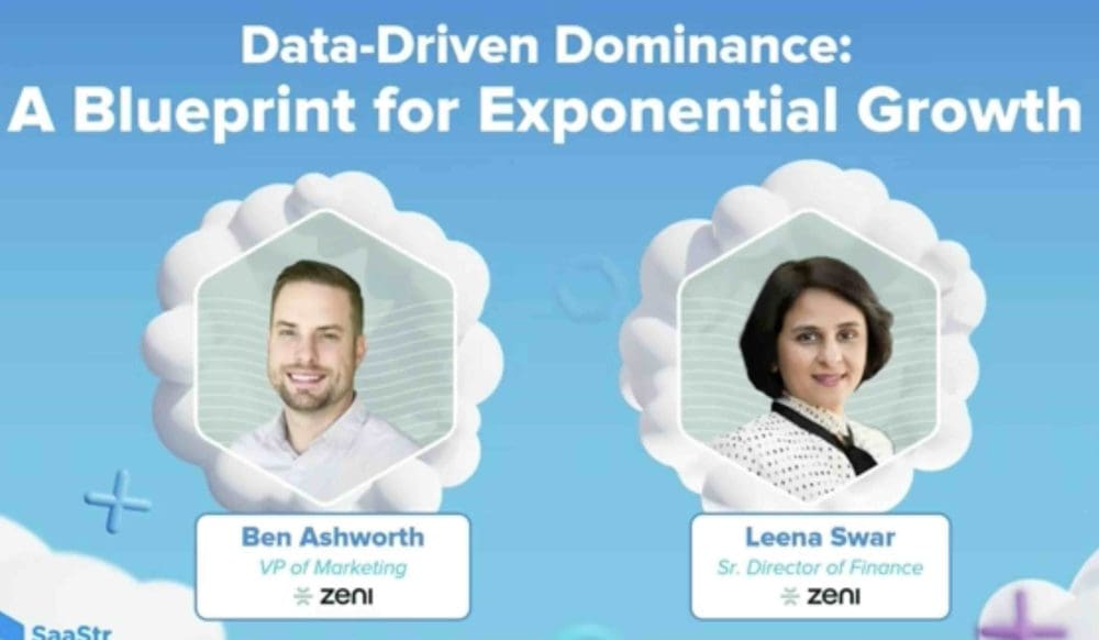 Data-Driven Dominance: The 6-Step Playbook That Zeni Uses to Drive 110% Revenue Growth - SaaStr